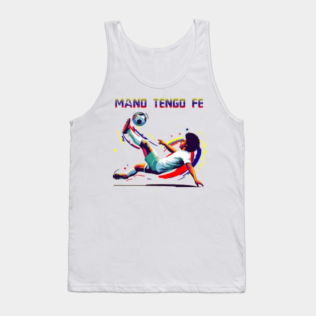 Man, I Have Faith / Mano, tengo fe T-Shirt Tank Top by Ideas Design